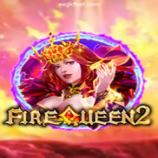 Exploring the Thrilling World of FireQueen2: The Ultimate Gaming Experience